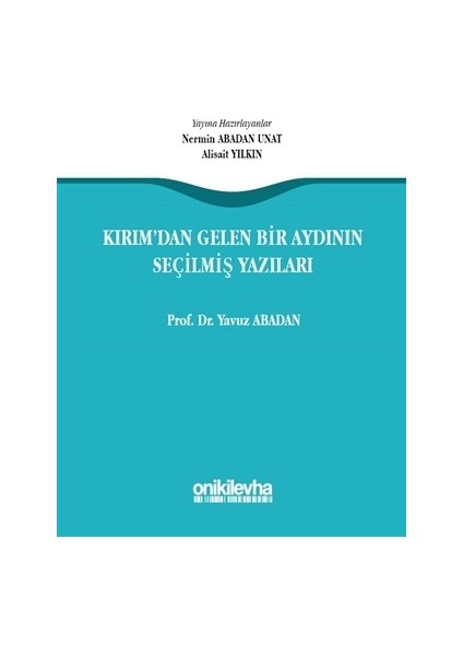 Kırım'dan Gelen Bir Aydının Seçilmiş Yazıları