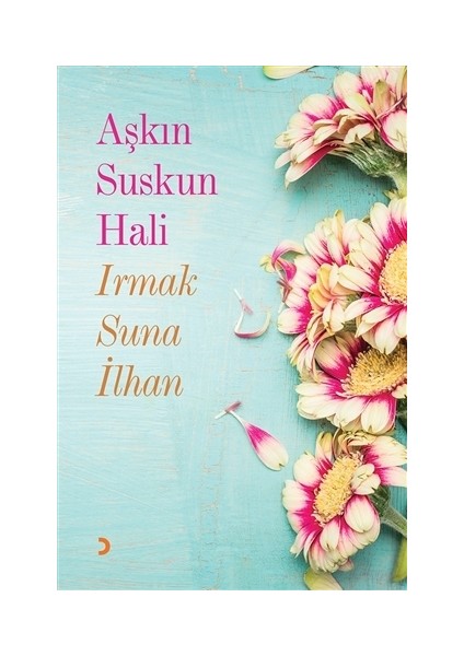 Aşkın Suskun Hali