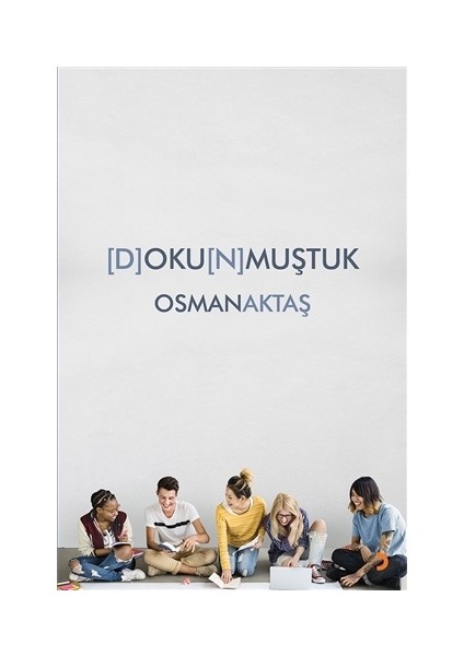 Dokunmuştuk