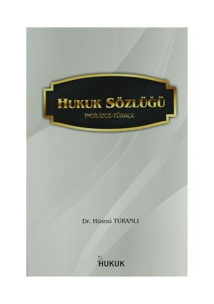 Hukuk Sözlüğü (İngilizce-Türkçe)