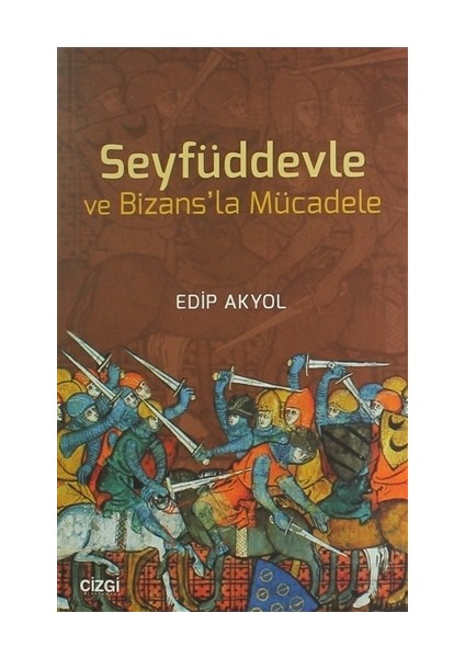 Seyfüddevle ve Bizans'la Mücadele