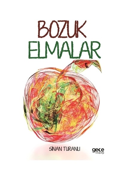 Bozuk Elmalar