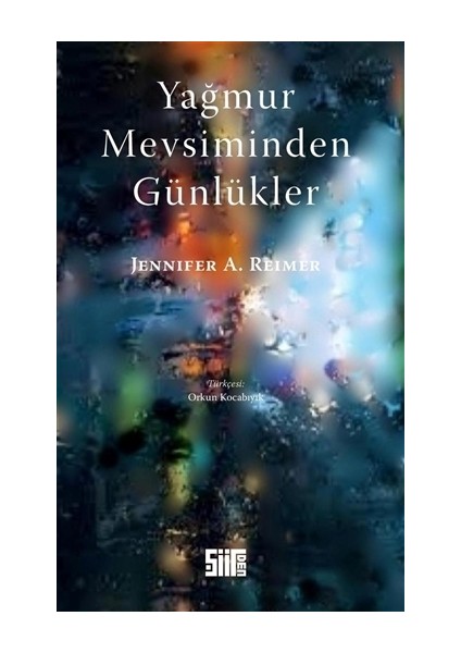 Yağmur Mevsiminden Günlükler