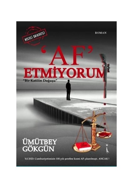 Af Etmiyorum
