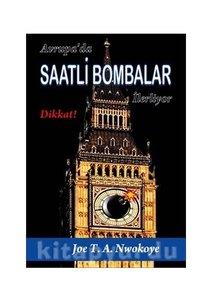 Avrupa'da Saatli Bombalar İlerliyor