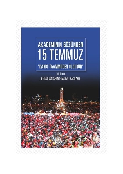 Akademinin Gözünden 15 Temmuz
