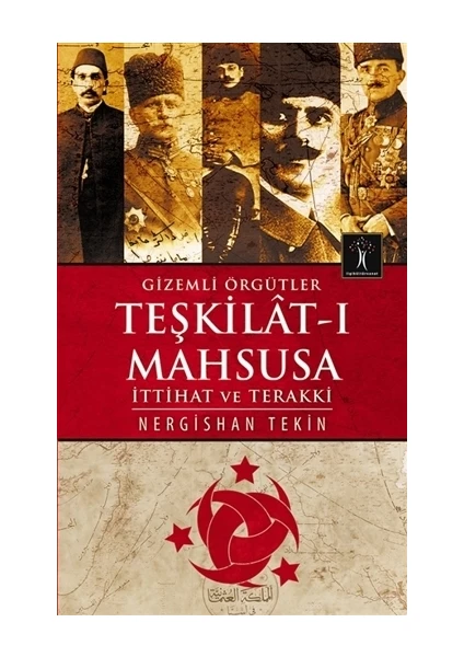 Gizemli Örgütler Teşkilat-ı Mahsusa