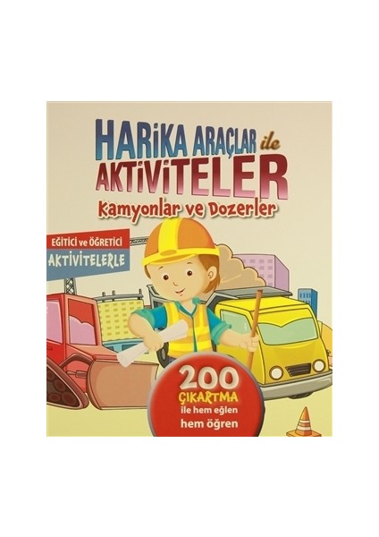 Harika Araçlar ile Aktiviteler - Kamyonlar ve Dozerler