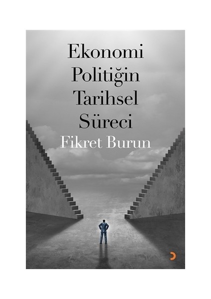 Ekonomi Politiğin Tarihsel Süreci
