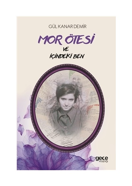 Mor Ötesi ve İçindeki Ben