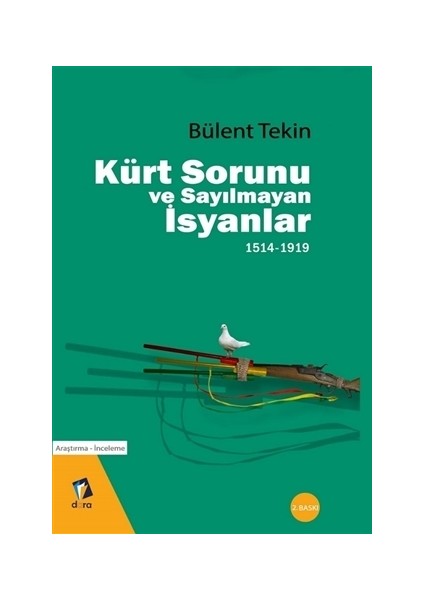 Kürt Sorunu ve Sayılmayan İsyanlar 1514-1919