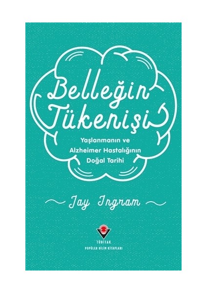 Belleğin Tükenişi