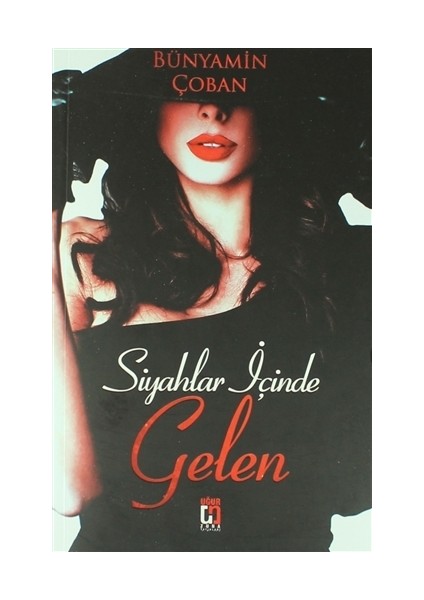 Siyahlar İçinde Gelen