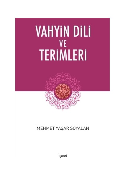 Vahyin Dili ve Terimleri