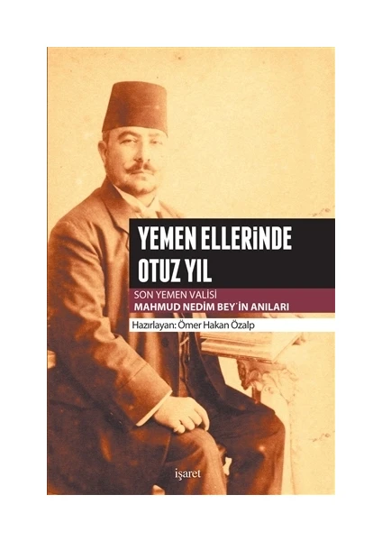 Yemen Ellerinde Otuz Yıl