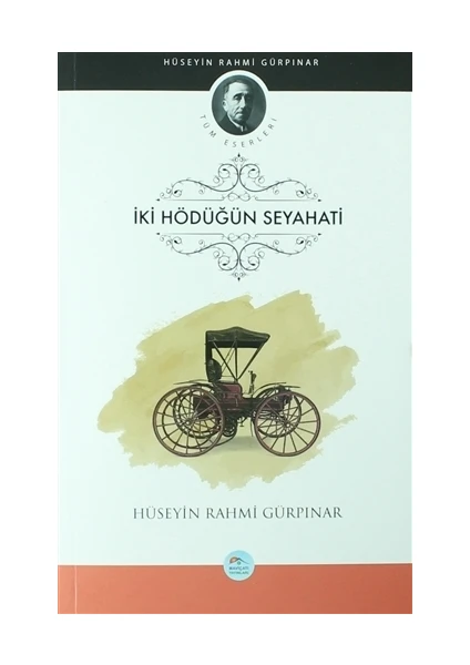 İki Hödüğün Seyahati