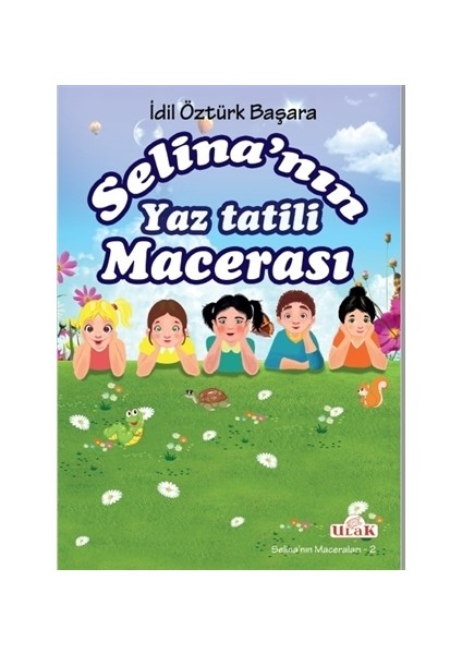 Selina’nın Yaz Tatili Macerası