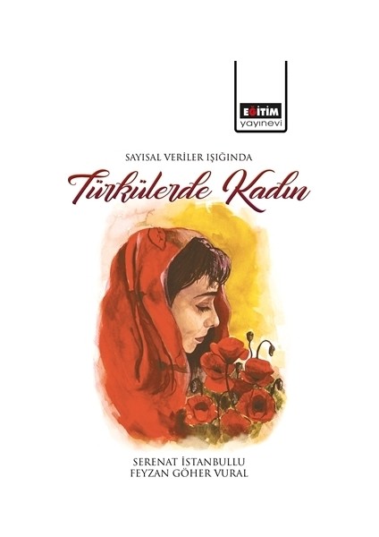 Sayısal Veriler Işığında Türkülerde Kadın