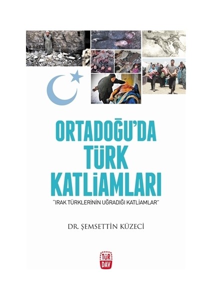 Ortadoğu'da Türk Katliamları