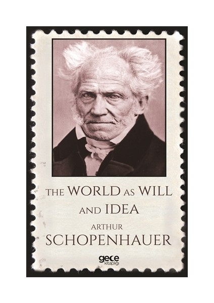 The World As Will And Idea