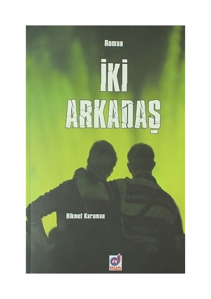 İki Arkadaş