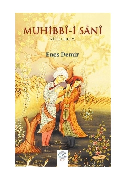Muhibbi-i Sani - Şiirlerim