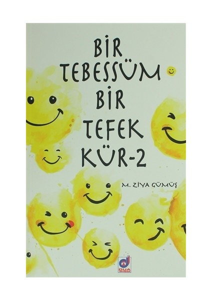 Bir Tebessüm Bir Tefekkür - 2