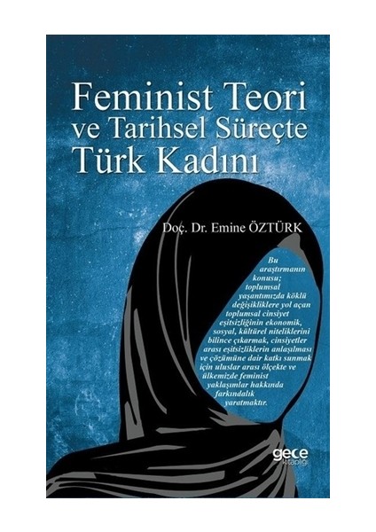 Feminist Teori ve Tarihsel Süreçte Türk Kadını