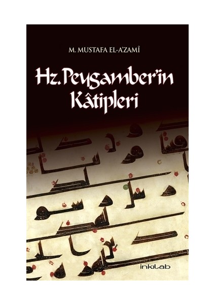 Hz. Peygamber’in Katipleri