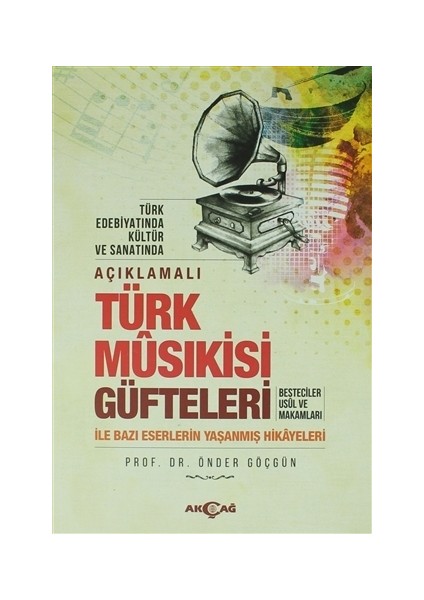 Açıklamalı Türk Musıkisi Güfteleri