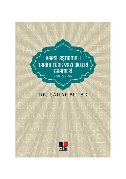 Karşılaştırmalı Tarihi Türk Yazı Dilleri Grameri