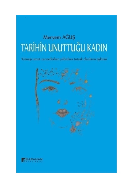 Tarihin Unuttuğu Kadın