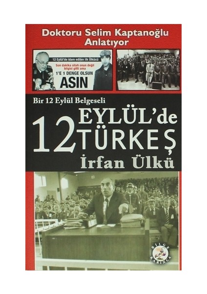 12 Eylül'de Türkeş