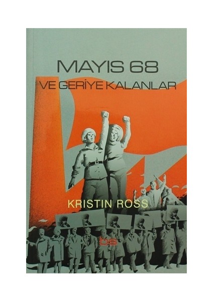 Mayıs 68 ve Geriye Kalanlar