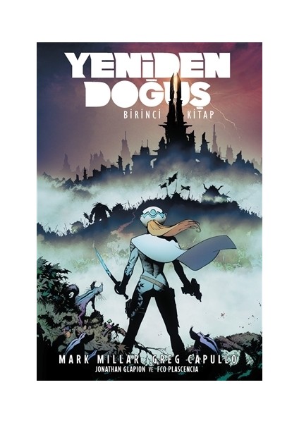 Yeniden Doğuş - Birinci Kitap
