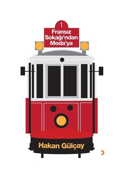 Fransız Sokağı’ndan Moda’ya