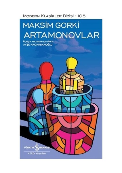Artamonovlar - Maksim Gorki