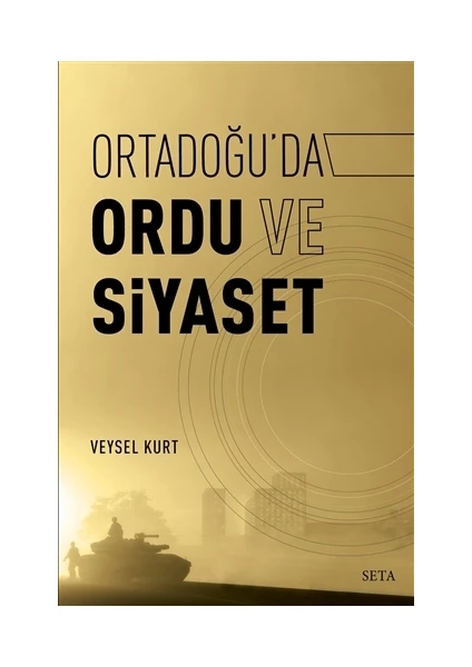 Ortadoğu’da Ordu ve Siyaset