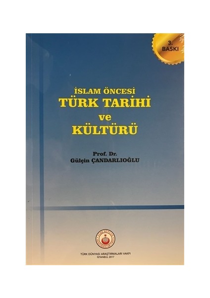 İslam Öncesi Türk Tarihi Ve Kültürü