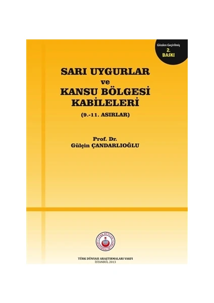 Sarı Uygurlar ve Kansu Bölgesi Kabileleri