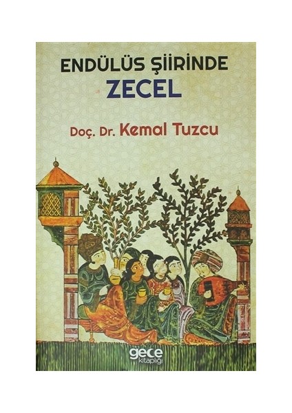 Endülüs Şiirinde Zecel