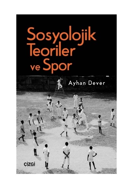 Sosyolojik Teoriler ve Spor