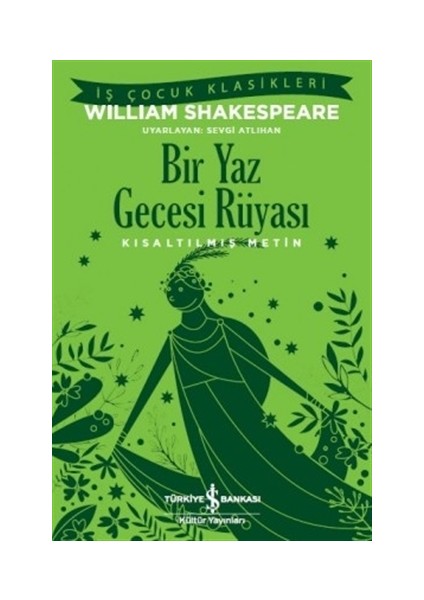 Bir Yaz Gecesi Rüyası - William Shakespeare