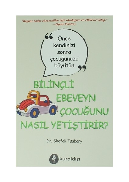 Bilinçli Ebeveyn Çocuğunu Nasıl Yetiştirir?