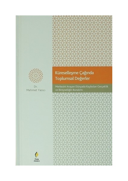 Küreselleşme Çağında Toplumsal Değerler