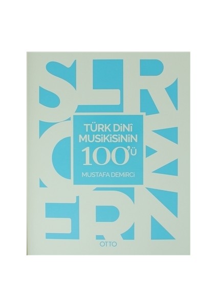 Türk Dini Musikisinin 100'ü