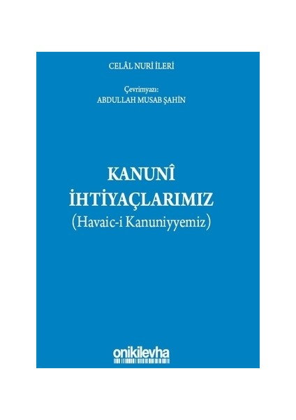 Kanuni İhtiyaçlarımız