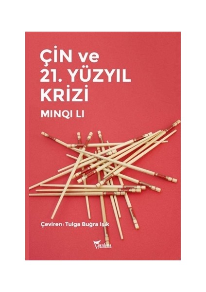 Çin ve 21. Yüzyıl Krizi
