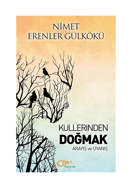 Küllerinden Doğmak