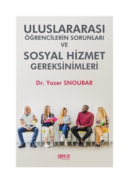 Uluslararası Öğrencilerin Sorunları ve Hizmet Gereksinimleri